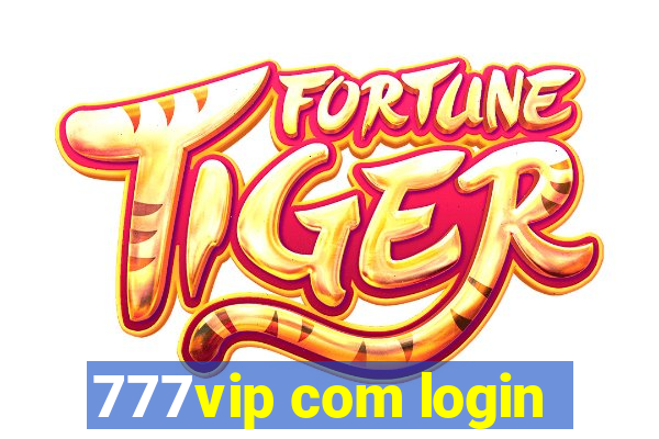 777vip com login